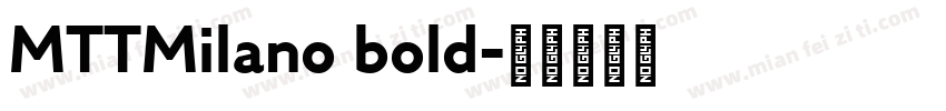 MTTMilano bold字体转换